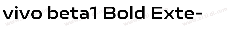 vivo beta1 Bold Exte字体转换 vivo beta1 Bold Exte字体转换